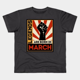 Legends Are Born In March Kids T-Shirt